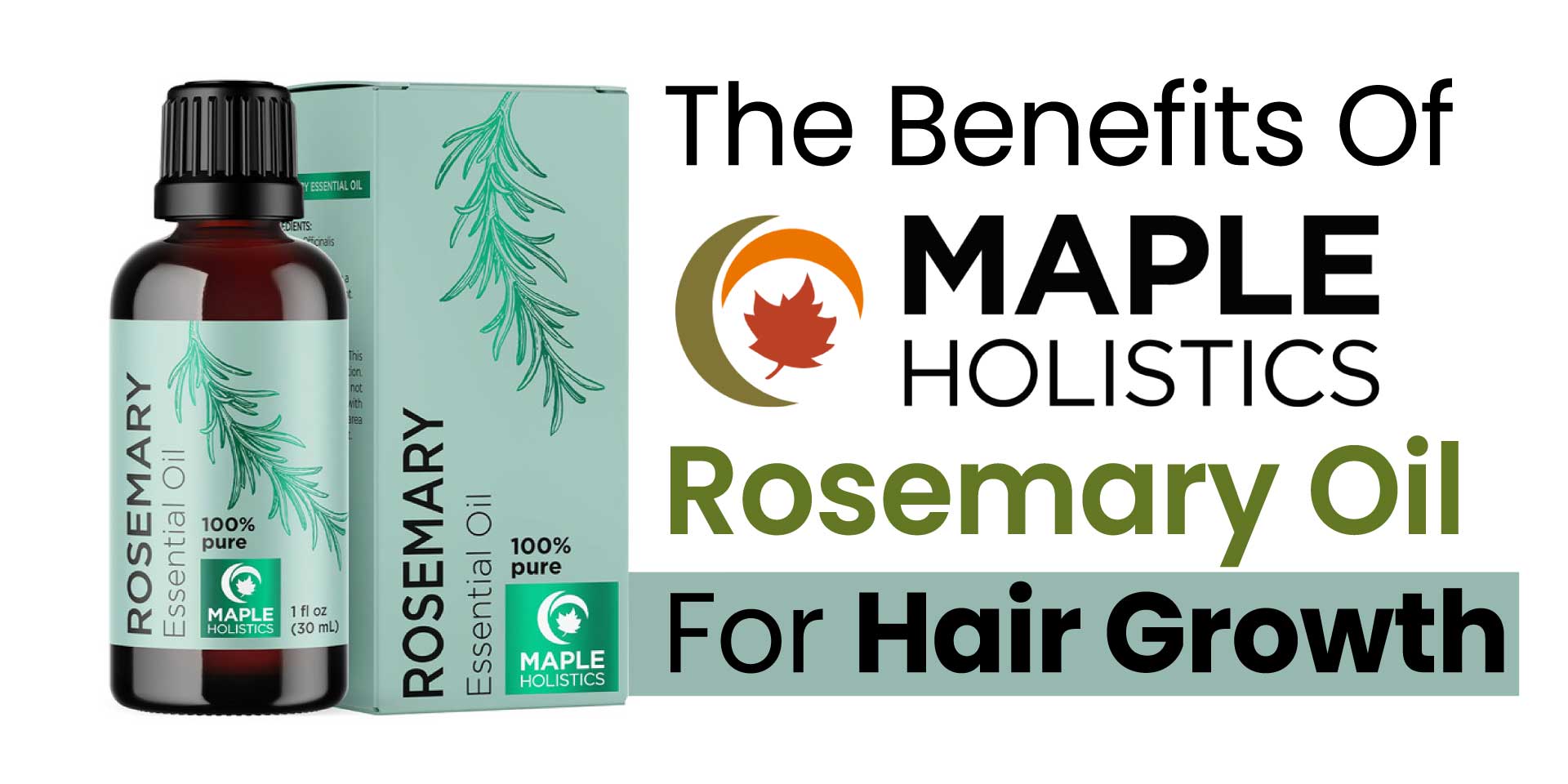 Maple Holistics Rosemary Oil